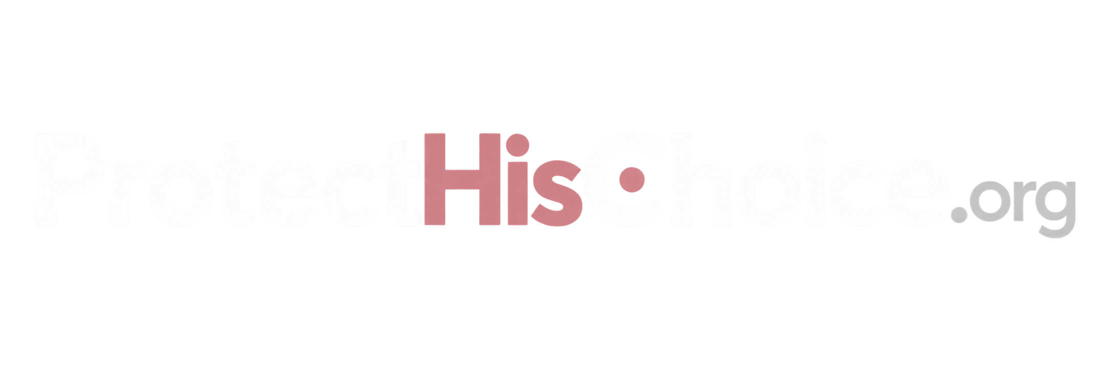 ProtectHisChoice.org